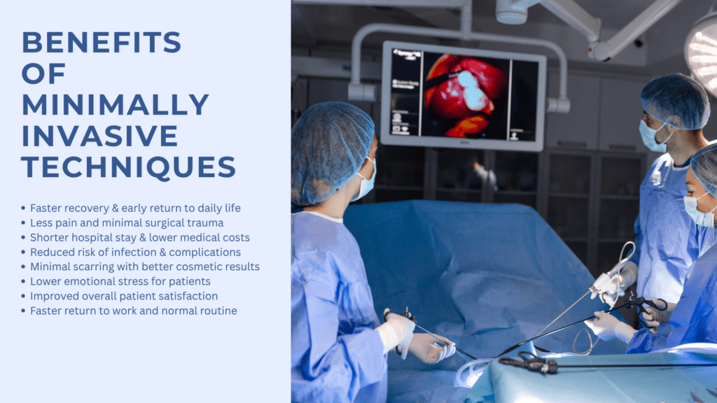 Benefits of Minimally Invasive Techniques